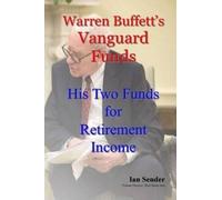 Ian Sender Warren Buffett's Vanguard Funds (Tascabile)