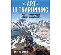 Ian Sharman The Art of Ultrarunning (Tascabile)