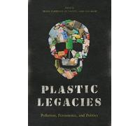 Ian Shaw Plastic Legacies (Tascabile)