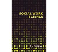 Ian Shaw Social Work Science (Copertina rigida)