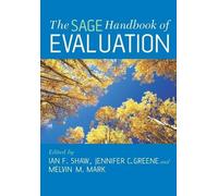 Ian Shaw The SAGE Handbook of Evaluation (Tascabile)