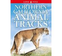 Ian Sheldon Northern California Animal Tracks (Tascabile) Animal Tracks