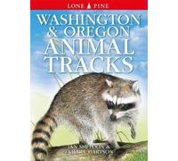 Ian Sheldon Washington and Oregon Animal Tracks (Tascabile)