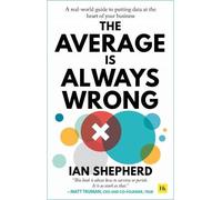 Ian Shepherd The Average is Always Wrong (Tascabile)