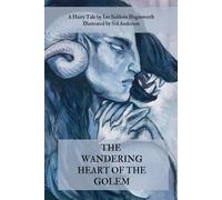 Ian Siddons Heginworth The Wandering Heart of the Golem (Tascabile)
