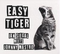 Ian Siegal & Johnny Mastro - Easy Tiger
