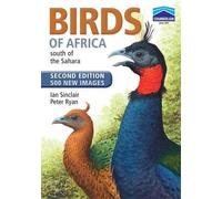 Ian Sinclair Peter R Chamberlain's Birds of Africa south of the Sah (Tascabile)