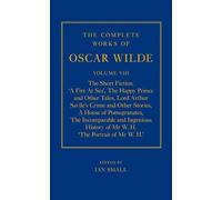 Ian Small The Complete Works of Oscar Wilde (Copertina rigida)