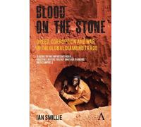 Ian Smillie Blood on the Stone (Tascabile)