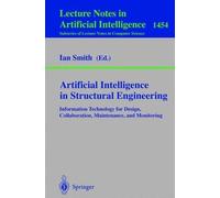 Ian Smith Artificial Intelligence in Structural Engineering (Tascabile)
