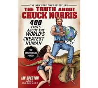 Ian Spector The Truth About Chuck Norris (Tascabile)