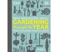 Ian Spence RHS Gardening Through the Year (Copertina rigida)