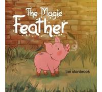 Ian Stanbrook The Magic Feather (Tascabile)