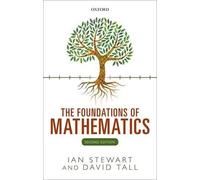 Ian Stewart David Tall The Foundations of Mathematics (Copertina rigida)