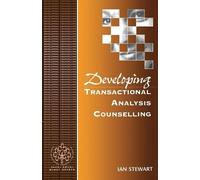 Ian Stewart Developing Transactional Analysis Counselling (Tascabile)