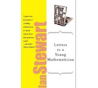 Ian Stewart Letters to a Young Mathematician (Tascabile)