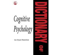 Ian Stuart-Hamilton Dictionary of Cognitive Psychology (Tascabile)