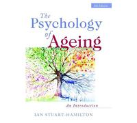 Ian Stuart-Hamilton The Psychology of Ageing (Tascabile)