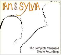 Ian & Sylvia - Complete Vanguard Studio Recordings