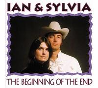 Ian & Sylvia The Beginning of The End (CD)