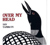 Ian Tamblyn - Over my head