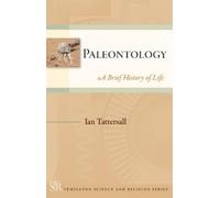 Ian Tattersall Paleontology (Tascabile) Templeton Science and Religion Series