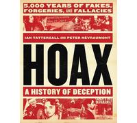 Ian Tattersall Peter Névraumont Hoax: A History of Deception (Copertina rigida)