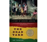Ian Thomson The Dead Yard (Tascabile)