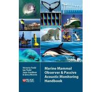 Ian Todd Jane Gardiner Eri Marine Mammal Observer and Passive Acous (Tascabile)
