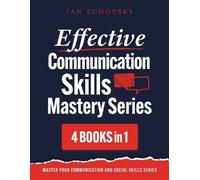 Ian Tuhovsky Effective Communication Skills Mastery Bible (Tascabile)