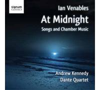 Ian Venables Ian Venables: At Midnight: Songs and Chamber Music (CD) Album