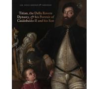 Ian Verstegen Anne- Titian, the Della Rovere Dynasty & His Po (Copertina rigida)