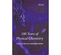 Ian W M Smith 100 Years of Physical Chemistry (Copertina rigida)