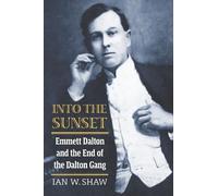 Ian W. Shaw Into the Sunset (Copertina rigida)