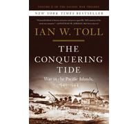 Ian W. Toll The Conquering Tide (Copertina rigida) Pacific War Trilogy