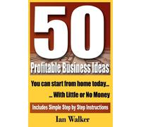 Ian Walker 50 Profitable Business Ideas You Can Start From Home Toda (Tascabile)