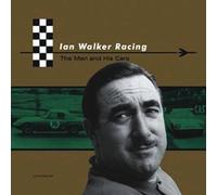 Ian Walker Racing: The Man And His Cars (Con Cofanetto)
