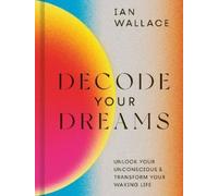 Ian Wallace Decode Your Dreams (Copertina rigida)