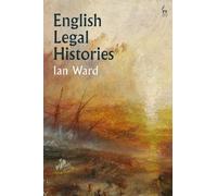 Ian Ward English Legal Histories (Tascabile)