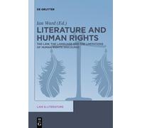 Ian Ward Literature and Human Rights (Tascabile) Law & Literature
