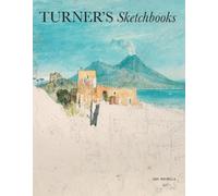 Ian Warrell Turner's Sketchbooks (Tascabile)