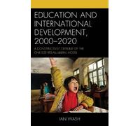 Ian Wash Education and International Development, 2000-2020 (Copertina rigida)