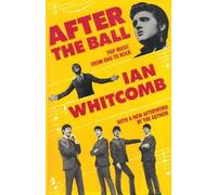 Ian Whitcomb After the Ball (Tascabile) Limelight