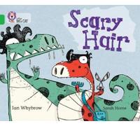 Ian Whybrow Scary Hair (Tascabile) Collins Big Cat