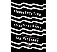 Ian Williams Disorientation (Copertina rigida)