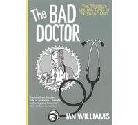 Ian Williams The Bad Doctor (Tascabile) Bad Doctor