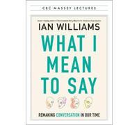 Ian Williams What I Mean to Say (Tascabile)