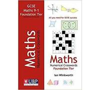 Ian Winkworth GCSE Mathematics Numerical Crosswords Foundation Writt (Tascabile)