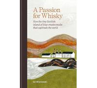Ian Wisniewski A Passion for Whisky (Copertina rigida)