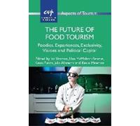 Ian Yeoman The Future of Food Tourism (Tascabile) Aspects of Tourism